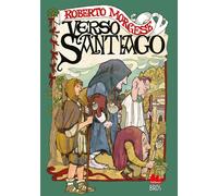 Libri Roberto Morgese - Verso Santiago