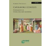 Libri Roberto Nicolucci - Capolavori E Contesti. Fondamenti Di Storia Dell'arte