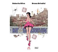 Libri Roberto Olivo - Bit Degeneration. Ediz. Illustrata