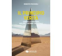 LIBRO IL PRINCIPIO VERITÀ - SVELARE L'INGANNO UNIVERSALE - ROBERTO PECCHIOLI