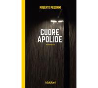 Libri Roberto Pegorini - Cuore Apolide