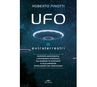 UFO e extraterrestri. Nuova ediz.