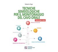 Libri Roberto Pippi - Tecniche Semeiologiche Per Il Monitoraggio Del Cavo Orale