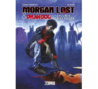 Morgan Lost & Dylan Dog. Incubi e serial killer