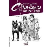 Libri Roberto Recchioni - Di uomini e di orchi. Chanbara - 2023