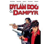 Libri Roberto Recchioni / Gualtieri Giulio Antonio / Mauro Boselli - Dylan Dog E