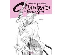 Libri Roberto Recchioni - La Lunga Sfida. Chanbara