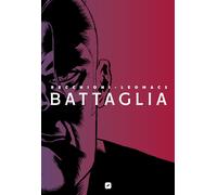Libri Roberto Recchioni / Leomacs - Battaglia