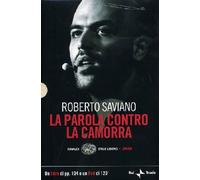 Libri Roberto Saviano - La Parola Contro La Camorra. DVD. Con Libro