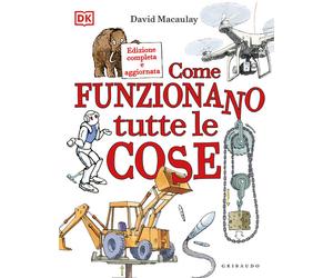 Libri Roberto Sorgo - Come funzionano tutte le cose - 2025