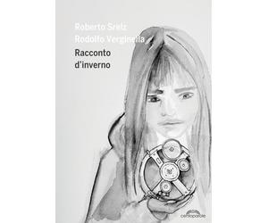 Libri Roberto Srelz - Racconto d'inverno - 2017