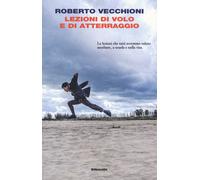 Libri Roberto Vecchioni - Lezioni di volo e di atterraggio - 2020
