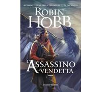 Libri Robin Hobb - L' Assassino. La Vendetta. Trilogia Di Fitz E Del Matto #02