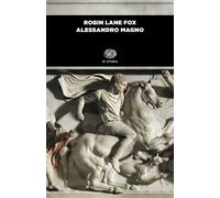 Libri Robin Lane Fox - Alessandro Magno