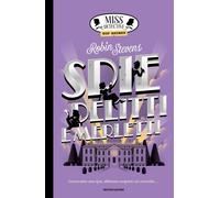 Libri Robin Stevens - Spie, Delitti E Merletti. Miss Detective Top Secret
