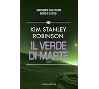 Il verde di Marte. Trilogia di Marte. Vol. 2
