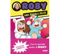 Una piccola peste. Un'avventura a fumetti. Con Poster: Vol. 4