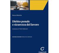 Libri Rocco Blaiotta - Diritto Penale E Sicurezza Del Lavoro