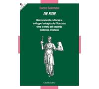 Libri Rocco Salemme - De Fide. Rinnovamento Culturale E Sviluppo Teologico Del T