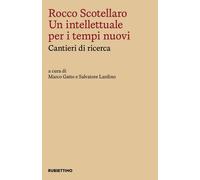 Libri Rocco Scotellaro. Un Intellettuale Per I Tempi Nuovi. Cantieri Di Ricerca