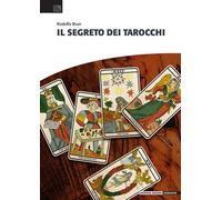 Libri Rodolfo Brun - Il Segreto Dei Tarocchi