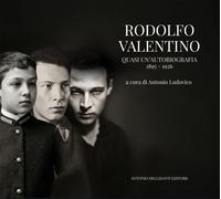 Libri Rodolfo Valentino. Quasi Un'autobiografia 1895-1926