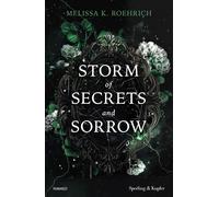 Libri Roehrich Melissa K. - Storm Of Secrets And Sorrow. Ediz. Italiana