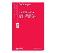 Libri Rogers Carl R. - La Terapia Centrata-Sul-Cliente