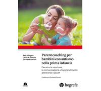 Libri Rogers Sally J. / Vismara A. Laurie / Geraldine Dawson - Parent Coaching P