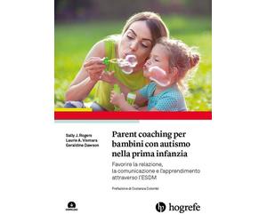Libri Rogers Sally J. / Vismara A. Laurie / Geraldine Dawson - Parent Coaching P