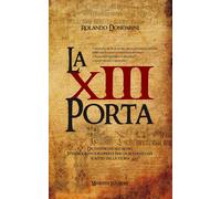 Libri Rolando Dondarini - La XIII Porta