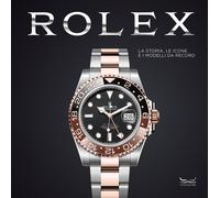 Libri Rolex. La Storia, Le Icone E I Modelli Da Record. Ediz. A Colori