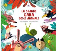 Libri Román José Carlos - La Grande Gara Degli Animali