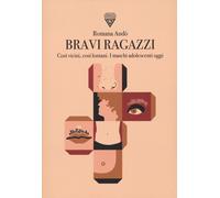 Libri Romana Andò - Bravi Ragazzi. Cosi Vicini, Cosi Lontani. I Maschi Adolesce