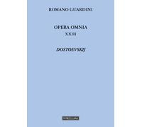 Libri Romano Guardini - Dostojevskij. Il mondo religioso - 2022