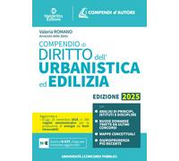 Compendio di diritto dell'urbanistica e dell'edilizia 2025