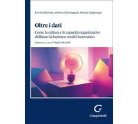 Libri Romeo Emilia / Giampaola Valerio / Capolupo Nicola - Oltre I Dati. Come La