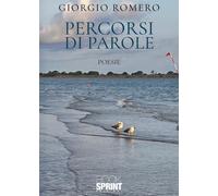 Libri Romero Giorgio - Percorsi Di Parole