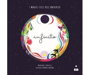 Libri Romero MariÃ±o Soledad - Infinito. I Magici Cicli Dell'universo. Ediz. A C
