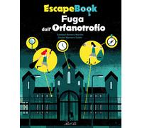 Libri Romero Mariño Soledad - Fuga Dall'orfanotrofio. Escape Book