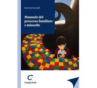 Libri Romolo Donzelli - Manuale Del Processo Familiare E Minorile