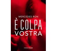 Libri Ron Mercedes - E' Colpa Vostra
