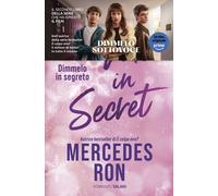 Libri Ron Mercedes - Tell Me In Secret. Dimmelo In Segreto