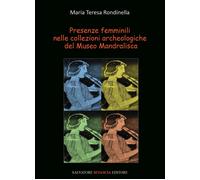 Presenze femminili nelle collezioni archeologiche del Museo Mandralisca - ...