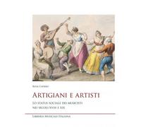 Artigiani e artisti. Lo status sociale dei musicisti nei secoli XVIII e XIX