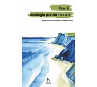 Libri Rosa Lombardi - Chen Li, antologia poetica 1976-2015 - 2024