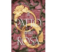 Libri Rosa Maria Prencipe - Il patto della rosa - 2025