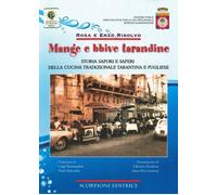 Libri Rosa Risolvo / Enzo Risolvo - Mange E Bbive Tarandine. Storia Sapori E Sap