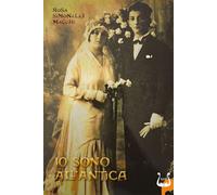 Libri Rosa Simonelli Macchi - Io Sono All'antica