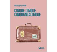 Cinque.cinque.cinquantacinque